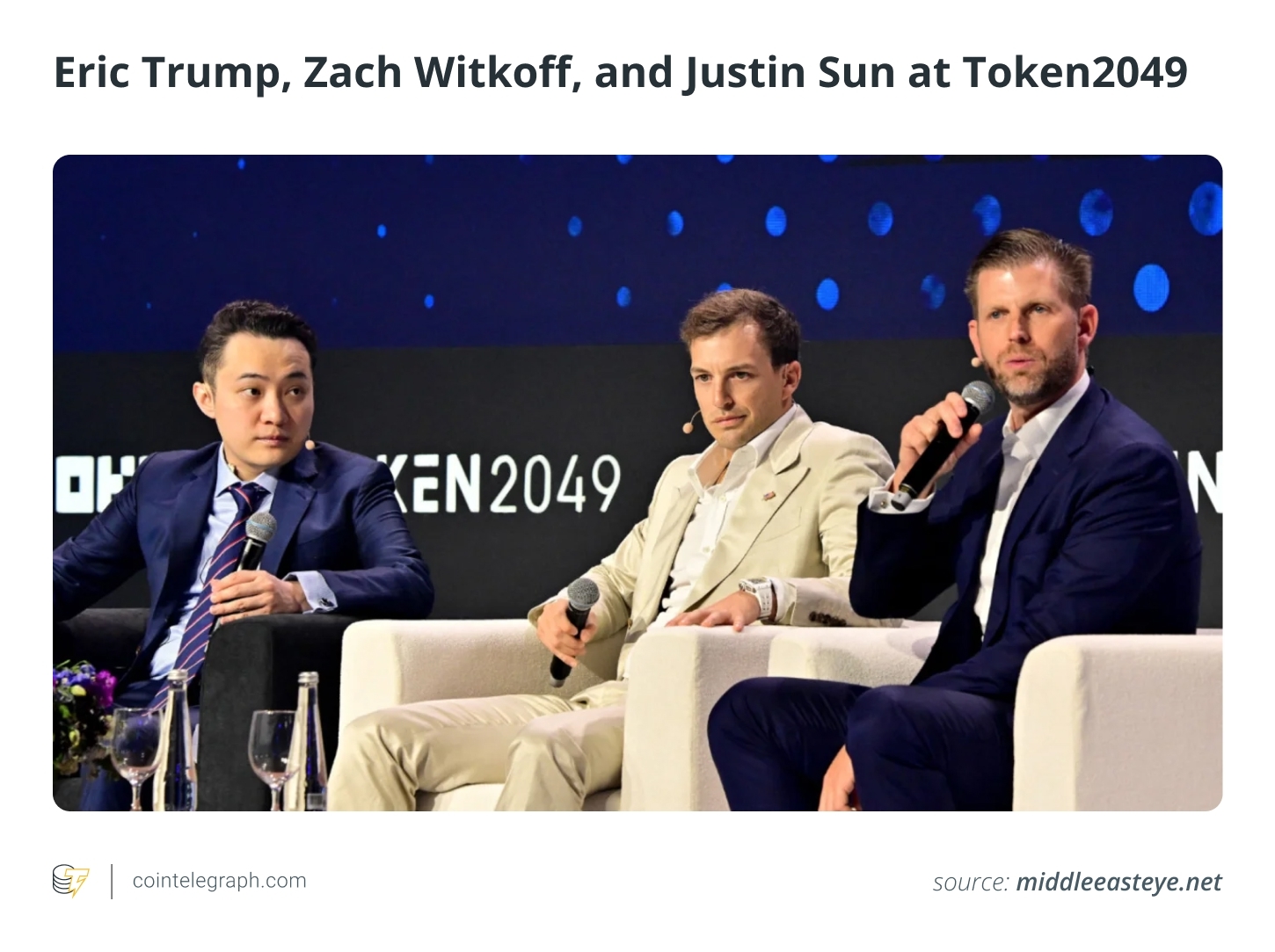يتحدث إريك ترامب وزاك ويتكوف وجوستين صن في Token2049 في دبي في 1 مايو 2025 يتحدث إريك ترامب وزاك ويتكوف وجوستين صن في Token2049 في دبي في 1 مايو 2025